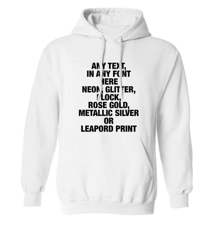 Premium custom order any text colour and font adults unisex white hoodie 2XL