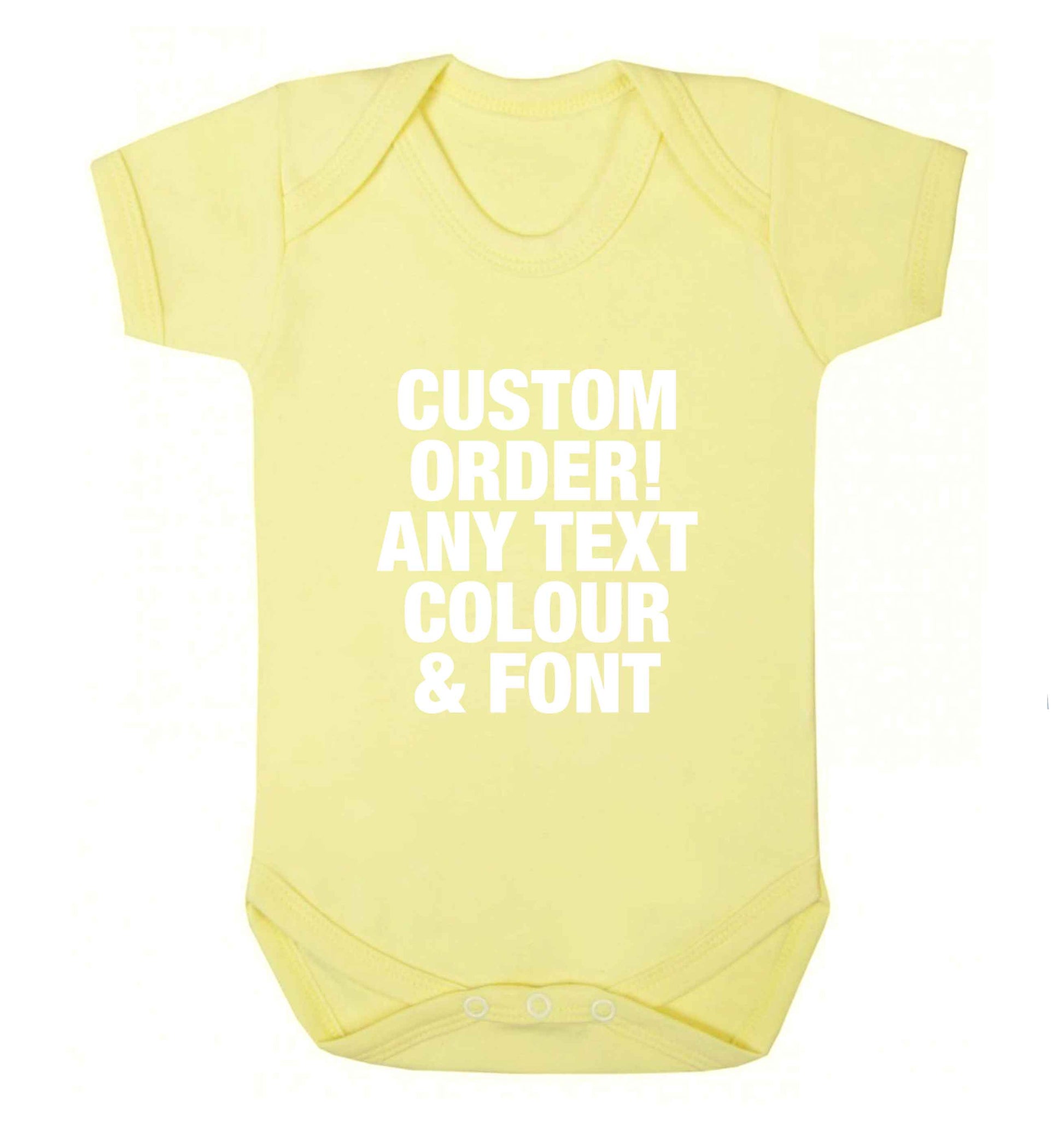 Custom order any text colour and font baby vest pale yellow 18-24 months