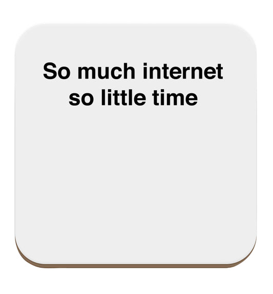 So much internet so little time set of four coasters