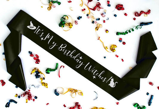 It's my Birthday Witches! | Sash
