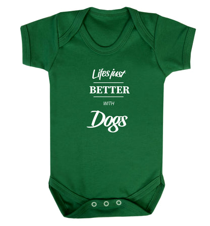 life is better with dogs Baby Vest green 18-24 months