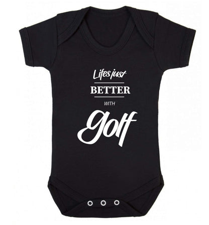 Life is better with golf Baby Vest black 18-24 months