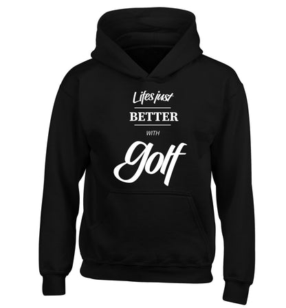 Life is better with golf children's black hoodie 12-13 Years
