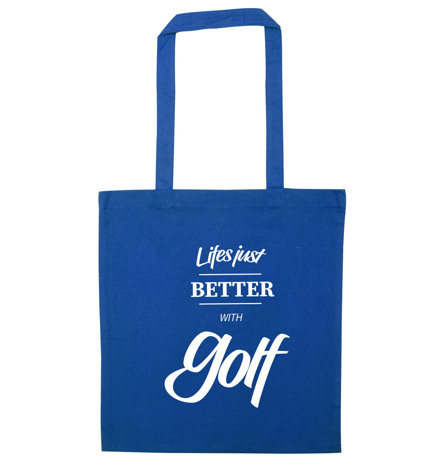 Life is better with golf blue tote bag