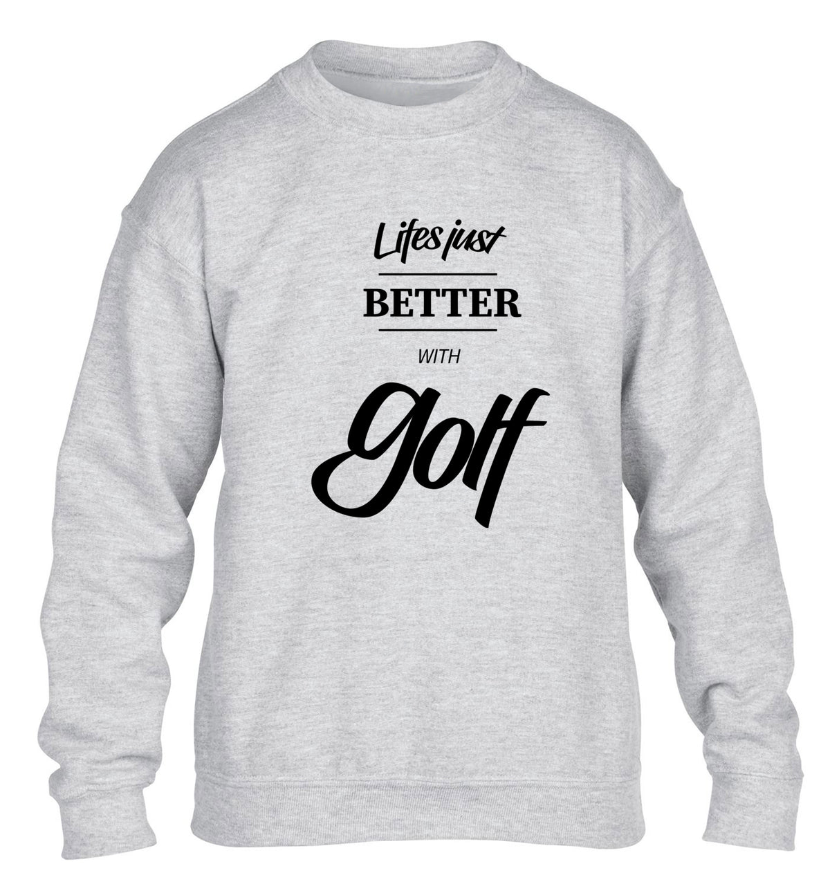 Life is better with golf children's grey sweater 12-13 Years