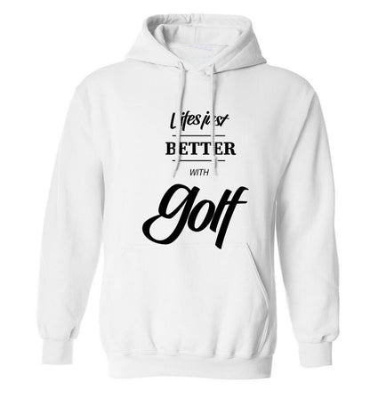 Life is better with golf adults unisex white hoodie 2XL