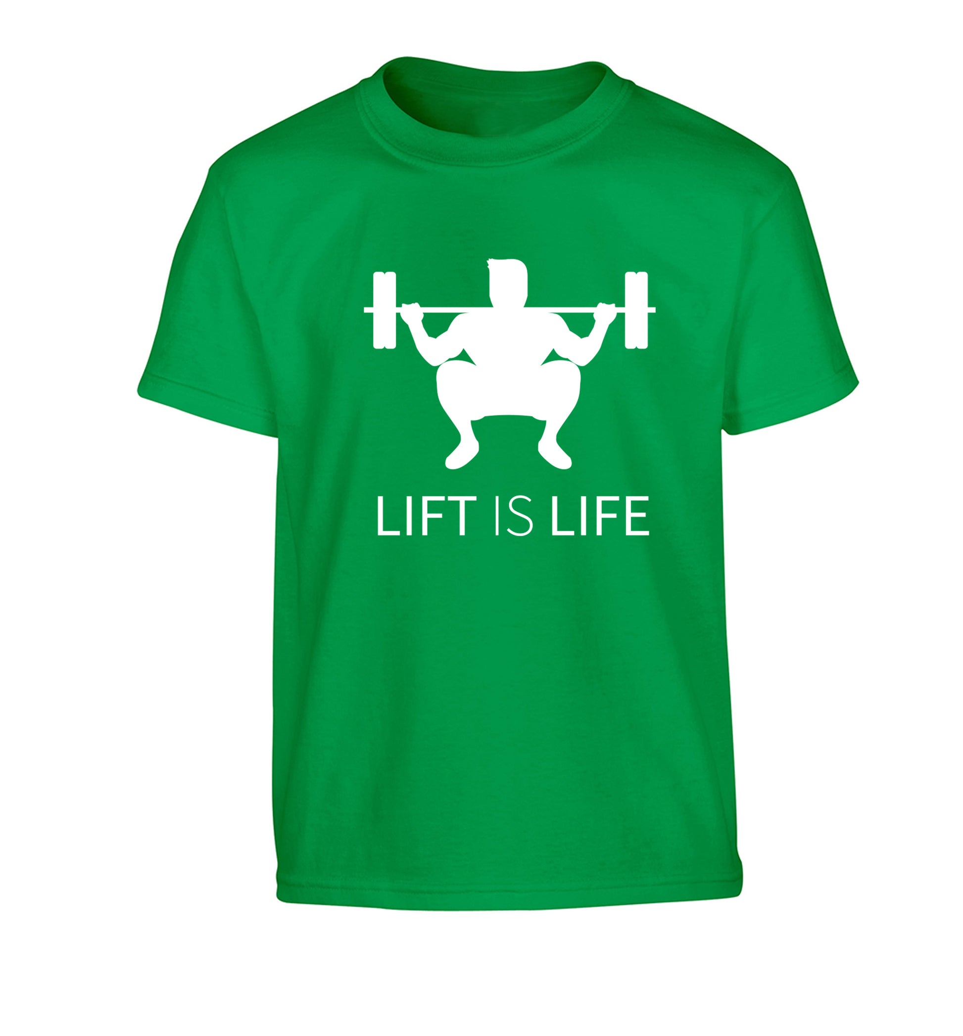 Lift is life Children's green Tshirt 12-13 Years