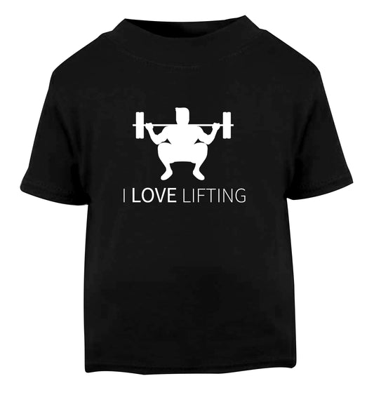 I Love Lifting Black Baby Toddler Tshirt 2 years