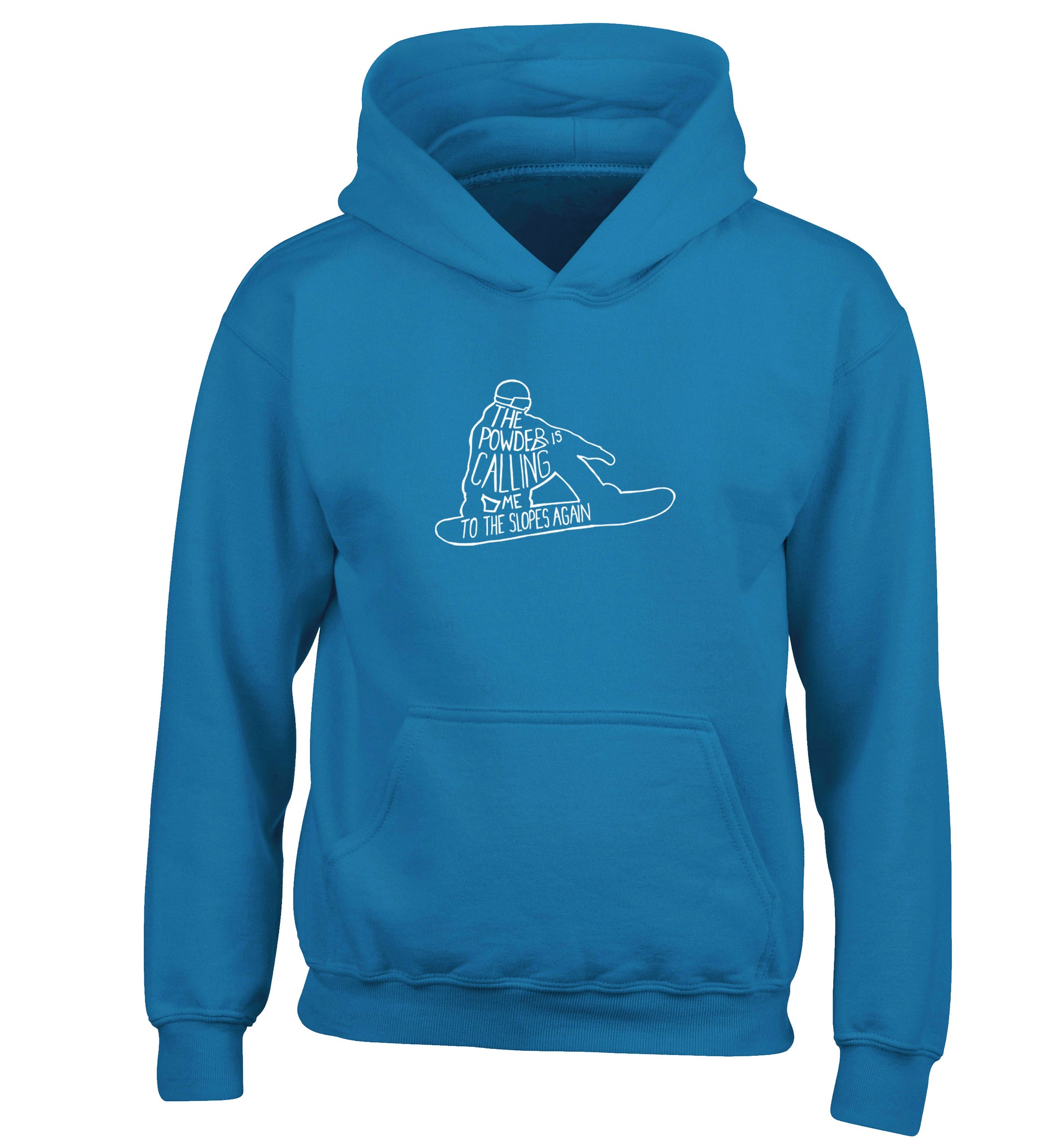 The powder is calling me to the slopes again children's blue hoodie 12-13 Years