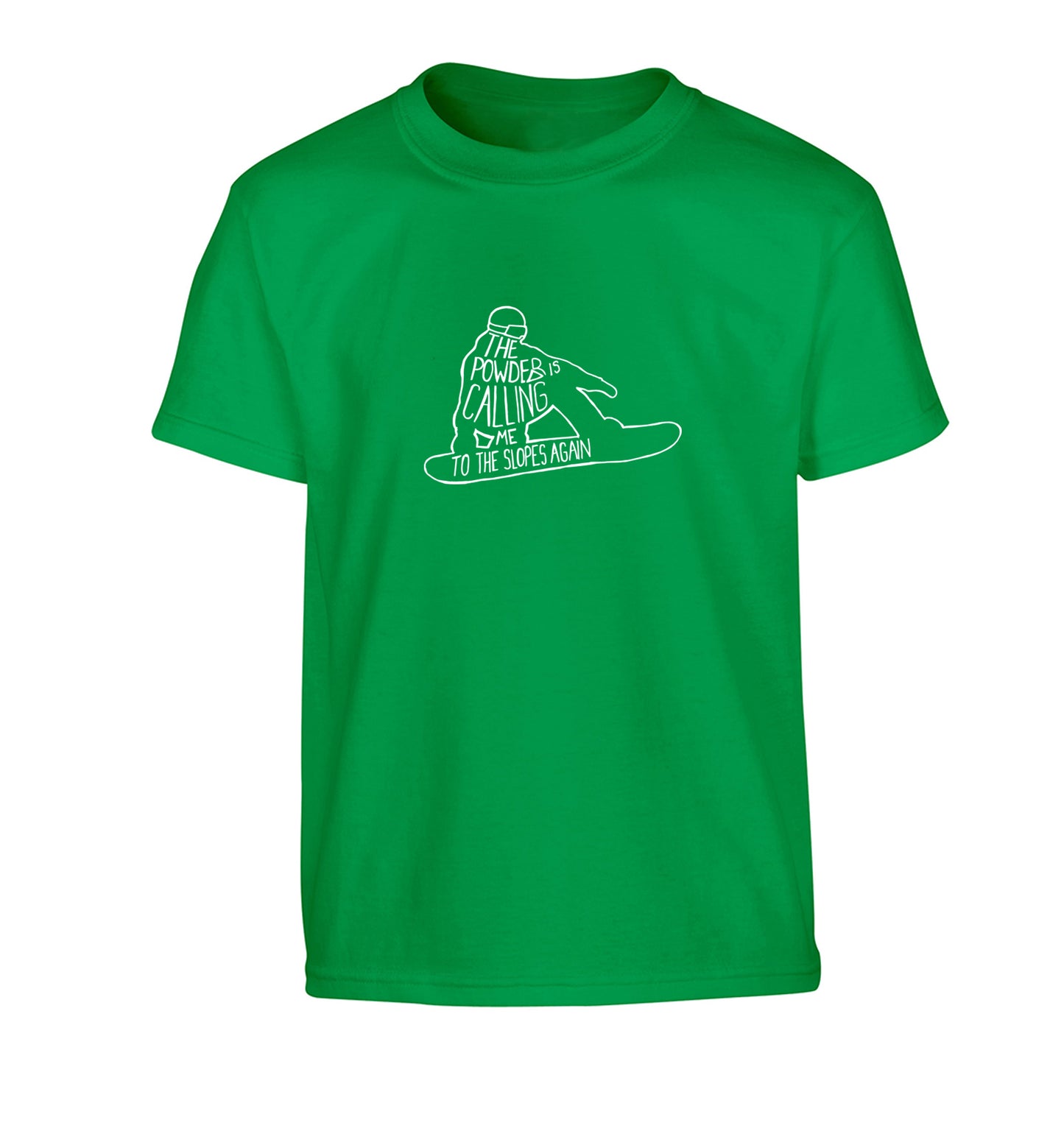 The powder is calling me to the slopes again Children's green Tshirt 12-13 Years