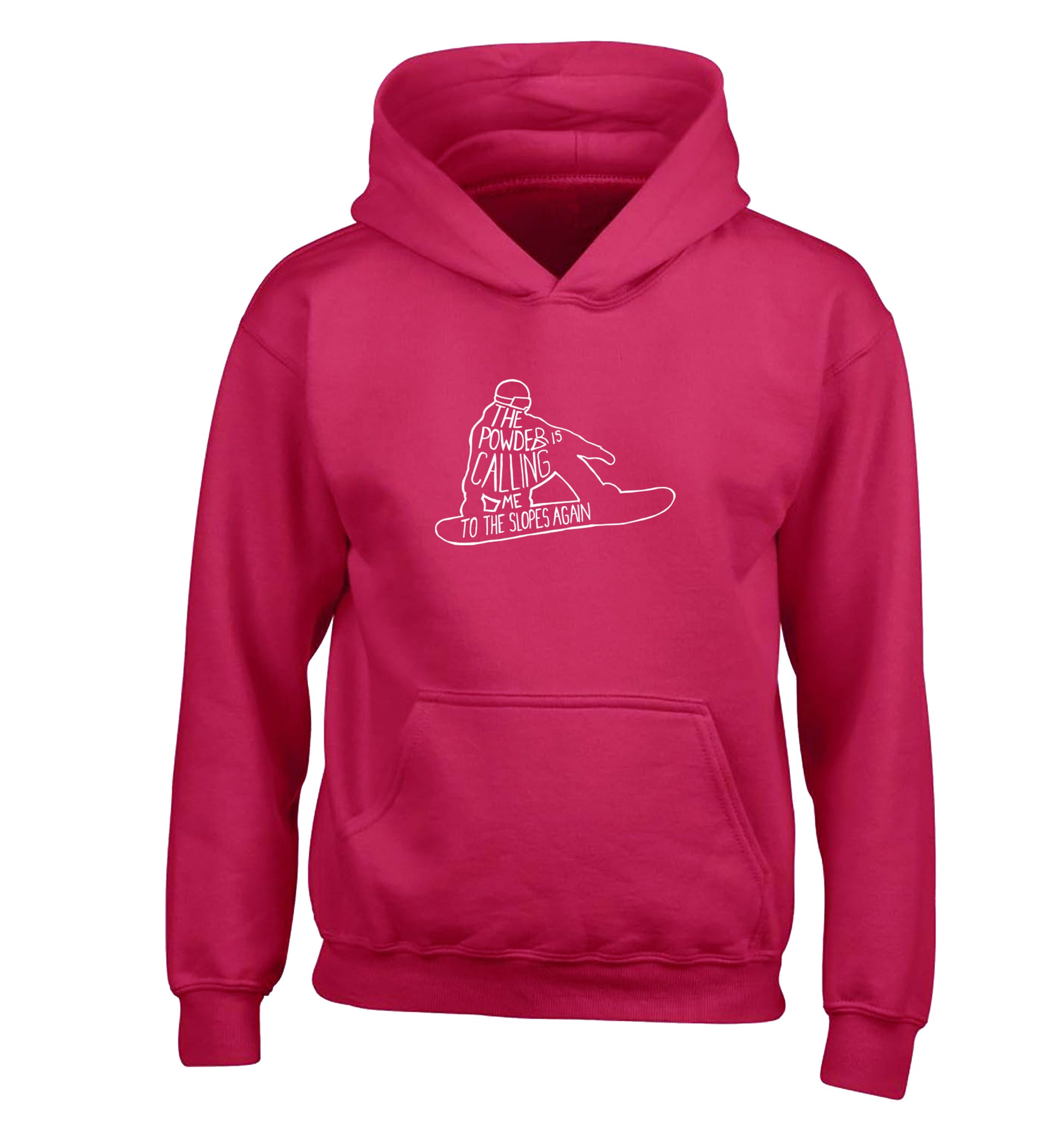 The powder is calling me to the slopes again children's pink hoodie 12-13 Years