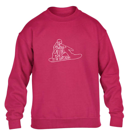 The powder is calling me to the slopes again children's pink sweater 12-13 Years