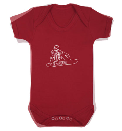 The powder is calling me to the slopes again Baby Vest red 18-24 months