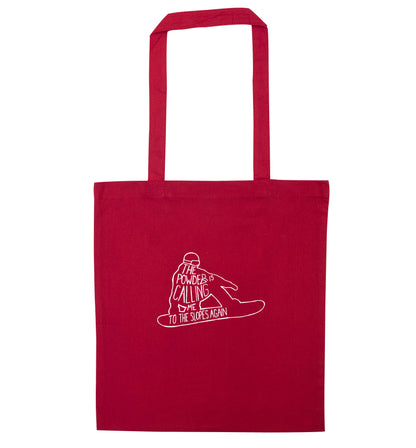 The powder is calling me to the slopes again red tote bag