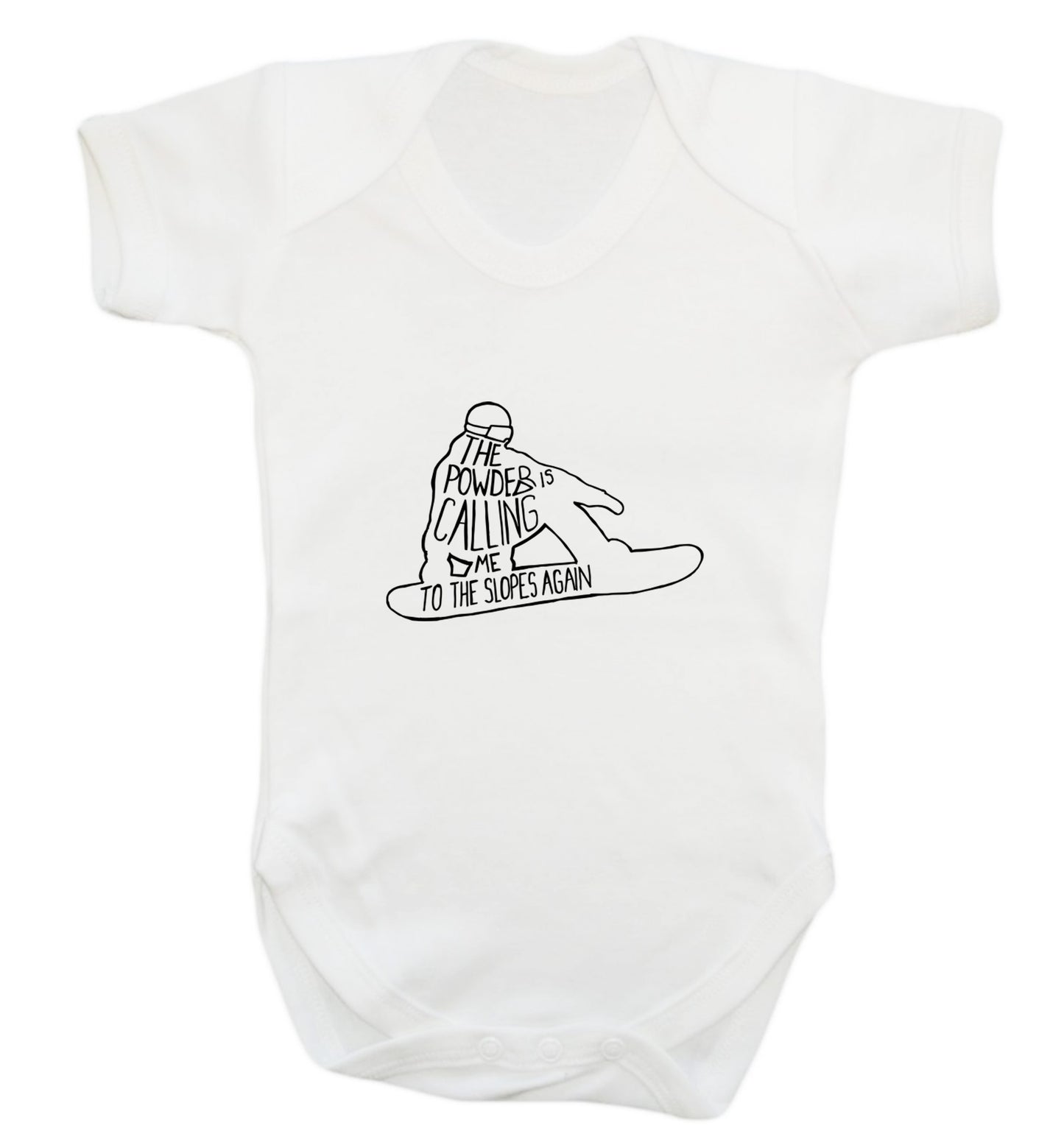 The powder is calling me to the slopes again Baby Vest white 18-24 months