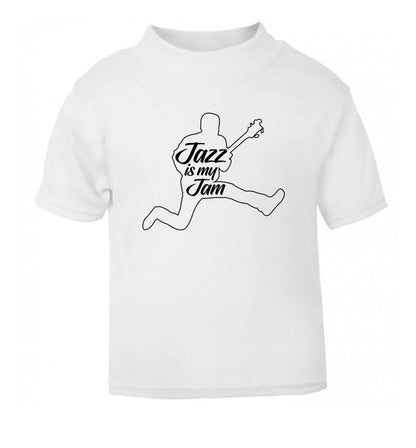 Jazz is my jam white Baby Toddler Tshirt 2 Years