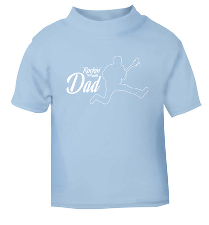 Rockin out with dad light blue Baby Toddler Tshirt 2 Years