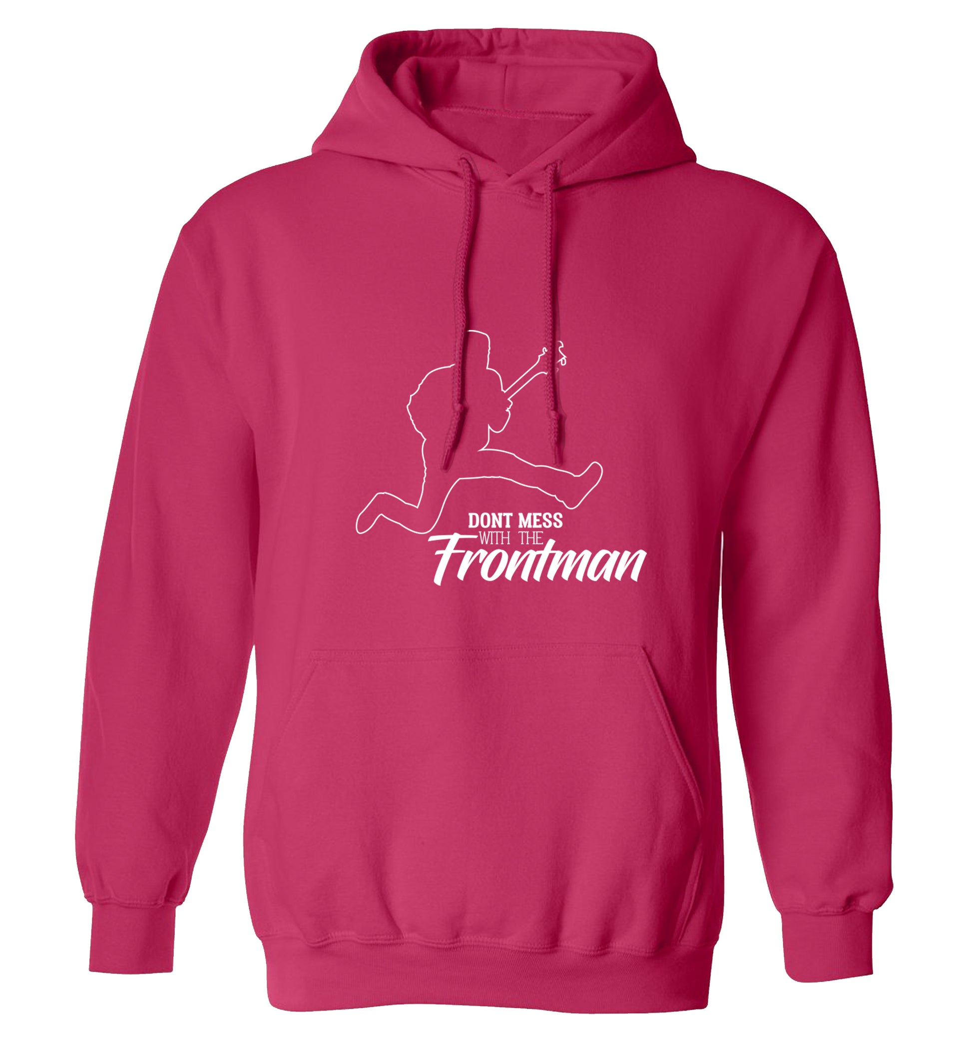 Don't mess with the frontman adults unisex pink hoodie 2XL