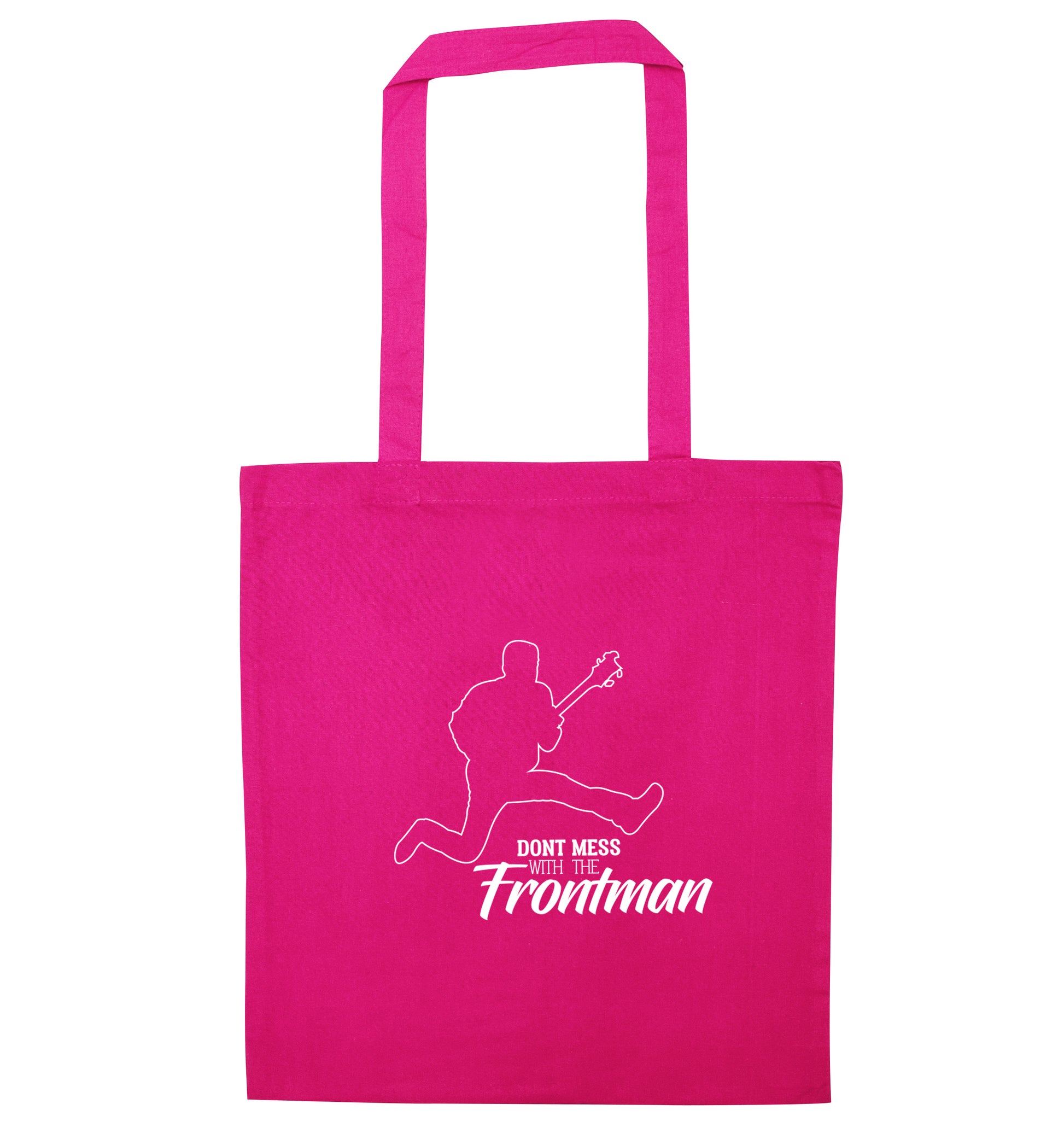 Don't mess with the frontman pink tote bag