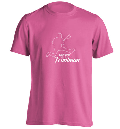 Don't mess with the frontman adults unisex pink Tshirt 2XL