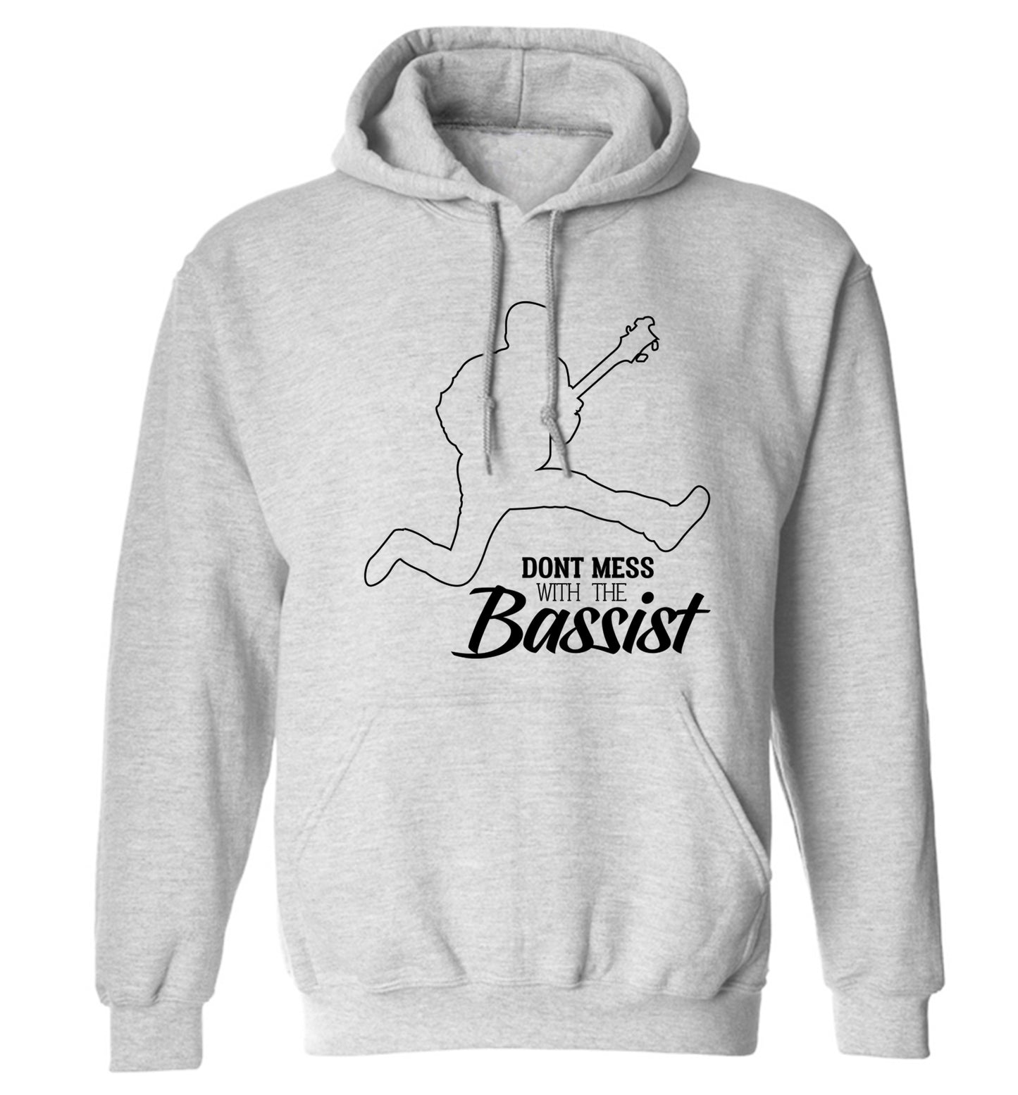Dont mess with the bassist adults unisex grey hoodie 2XL