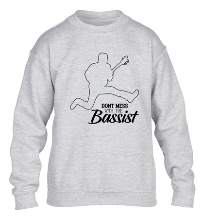 Dont mess with the bassist children's grey sweater 12-13 Years