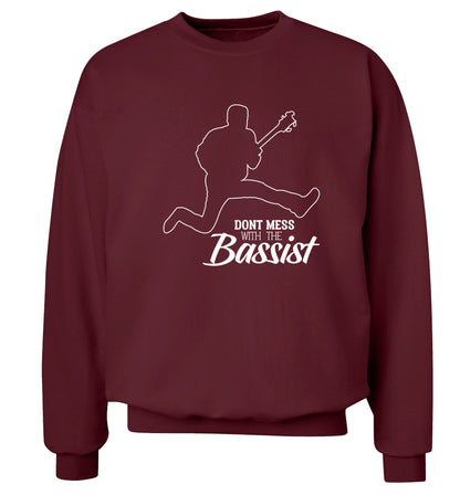 Dont mess with the bassist Adult's unisex maroon Sweater 2XL