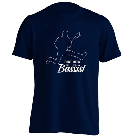 Dont mess with the bassist adults unisex navy Tshirt 2XL