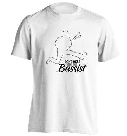 Dont mess with the bassist adults unisex white Tshirt 2XL